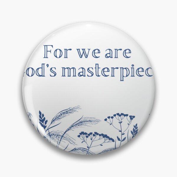 Item preview, God’s Masterpiece (Ephesians 2:10) Sticker designed and sold by ElisabethEllen.