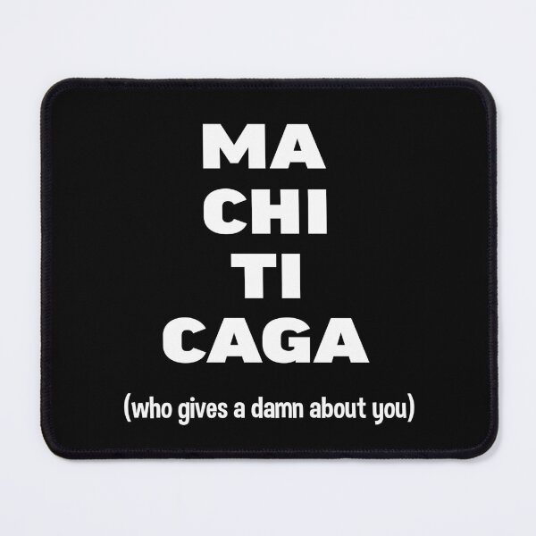 Item preview, who gives a damn about you - ma chi ti caga designed and sold by YoshiArtDesign.