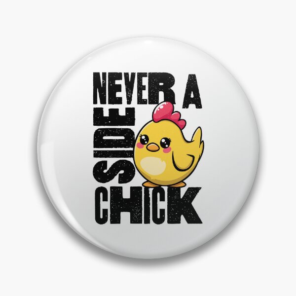 Item preview, Never a Side Chick designed and sold by PaulSDesign.