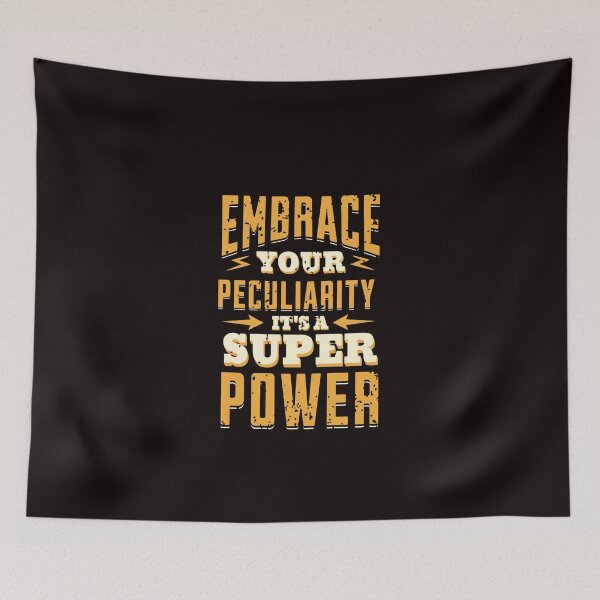 Item preview, Embrace your peculiarity designed and sold by TheRightHonMP.
