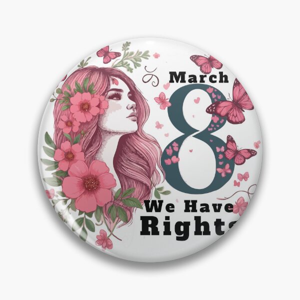 Item preview, We have rights - International womens day designed and sold by TshirtTalkYou.