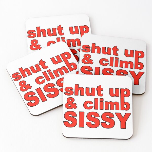 Item preview, Shut Up and Climb; Climbing; designed and sold by StickerApe.