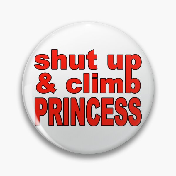 Item preview, Shut Up and Climb; Climbing; designed and sold by StickerApe.