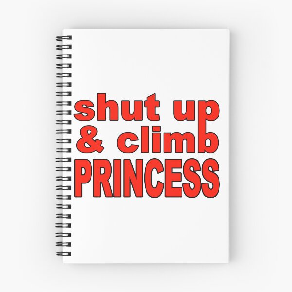 Item preview, Shut Up and Climb; Climbing; designed and sold by StickerApe.