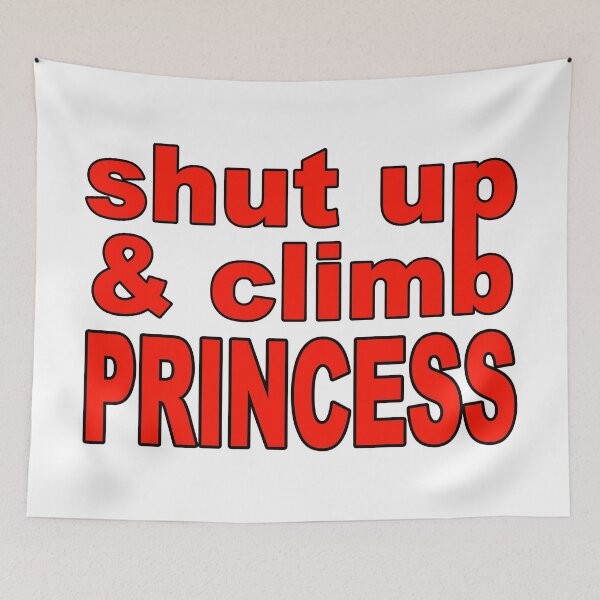Item preview, Shut Up and Climb; Climbing; designed and sold by StickerApe.