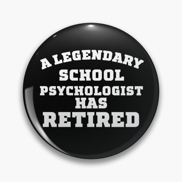 Item preview, A Legendary School Psychologist Has Retired Psychologists  designed and sold by ShopSmart213.