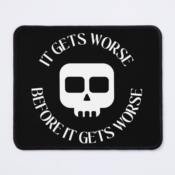 Item preview, Worse or Worse designed and sold by WhimZOfficial.