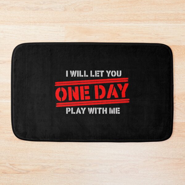 Item preview, One Day I Will Let You Play With Me designed and sold by NOURLANDART.