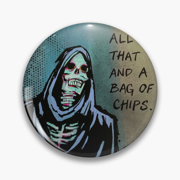 Item preview, All That and a Bag of Chips designed and sold by David Irvine.