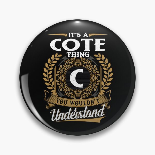 Item preview, It Is A Cote Thing You Wouldnt Understand  designed and sold by Huck-me.