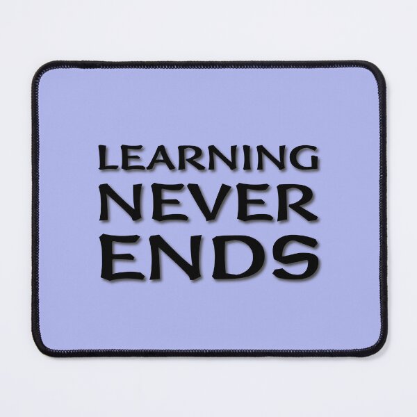 Item preview, (BF) Learning Never Ends designed and sold by greatvibes4u.