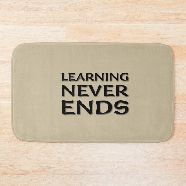 Item preview, (BF) Learning Never Ends designed and sold by greatvibes4u.