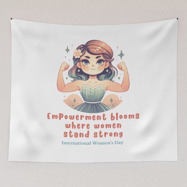 Item preview, International Women’s Day. 2024 March 8th."Empowerment blooms where women stand strong." designed and sold by Just You Tee | Say It Loud, Wear It Proud.