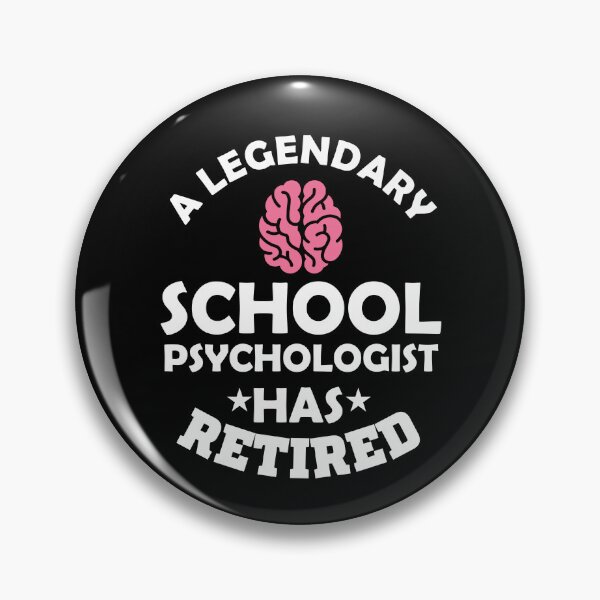 Item preview,  A Legendary School Psychologist Has Retired Psychologists  designed and sold by ShopSmart213.