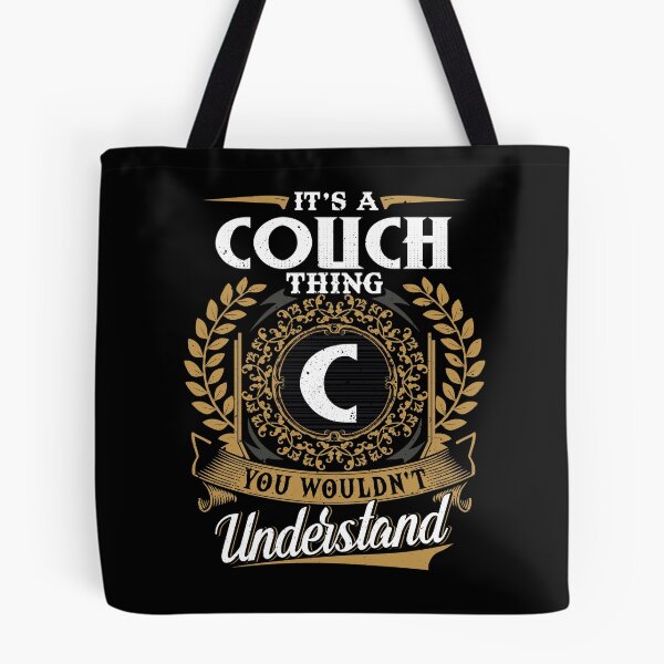 Item preview, It Is A Couch Thing You Wouldnt Understand  designed and sold by Huck-me.