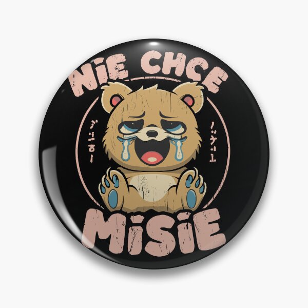Item preview,  Nie chce misie śmieszna koszulka z płaczącym misiem po polsku designed and sold by ToMyPolacy.