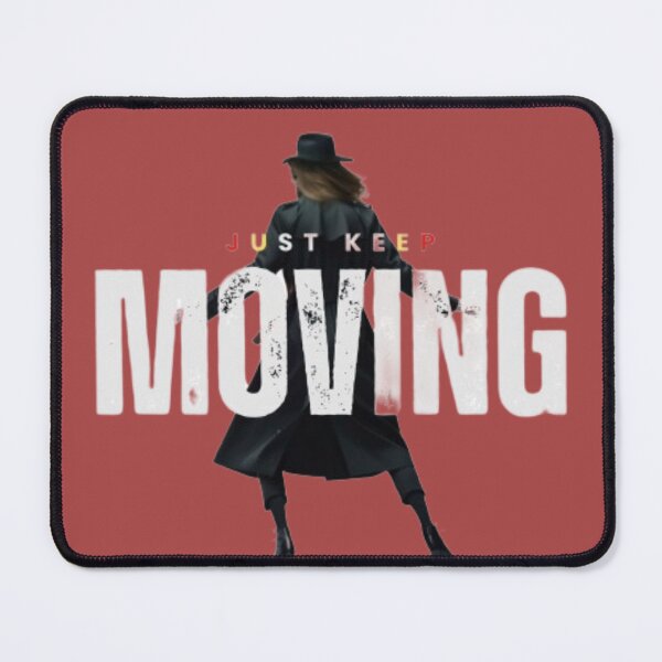 Item preview, Just Keep Moving designed and sold by YoungStunnersss.