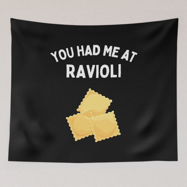 Item preview, You Had Me At Ravioli Funny Ravioli Lover Gift designed and sold by lou731.