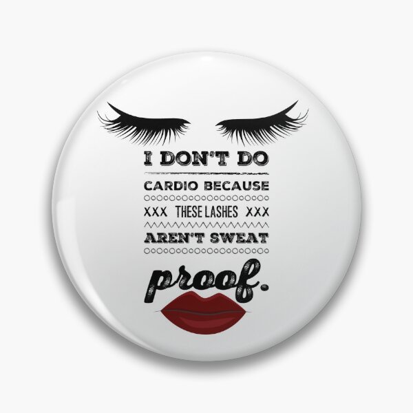 Item preview, Body Combat Sass - Lashes Not Sweat-Proof designed and sold by Cute-Jory-Store.
