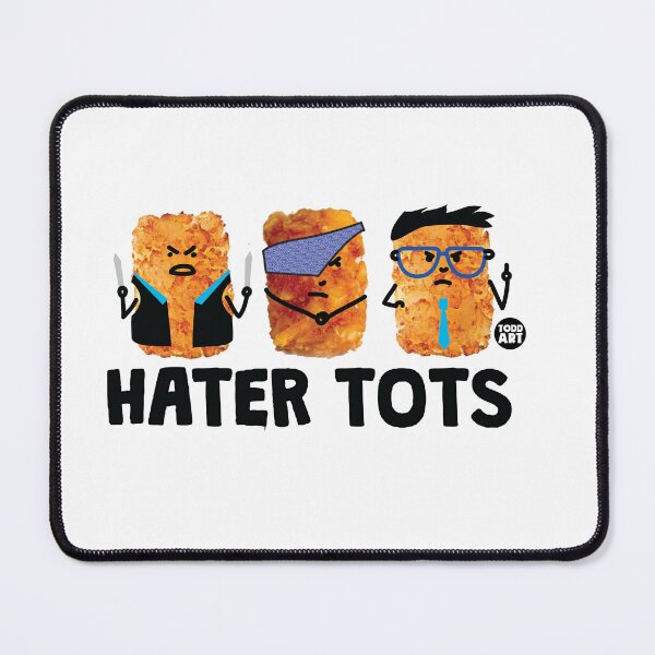 Item preview, HATER TOTS designed and sold by TODD GOLDMAN.