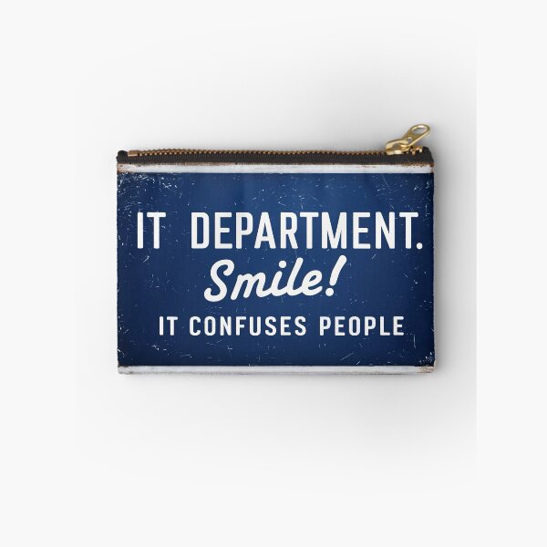 Item preview, IT Department. Smile! It Confuses People designed and sold by Girih.