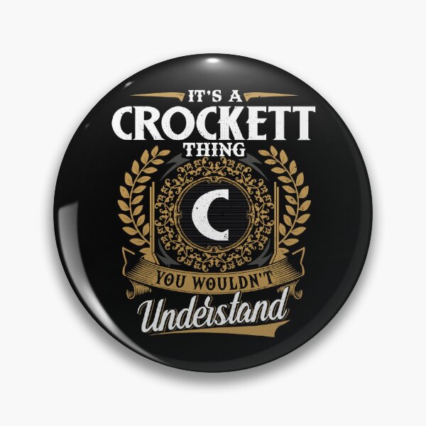 Item preview, It Is A Crockett Thing You Wouldnt Understand  designed and sold by Huck-me.