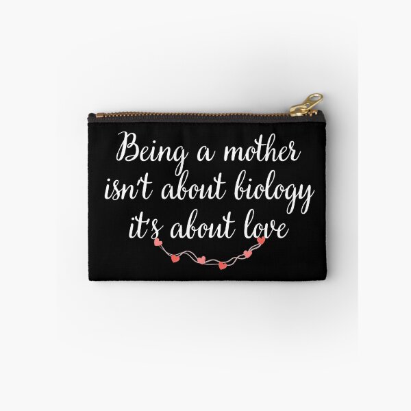 Item preview, Being a mother is not about biology, it's about love designed and sold by UnCoverDesign.