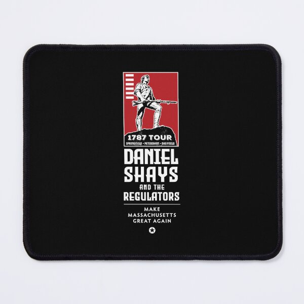 Item preview, Daniel Shays and the Regulators Tour W designed and sold by twHistory.