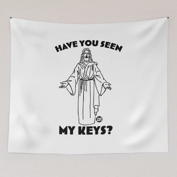 Artikelvorschau, HAVE YOU SEEN MY KEYS JESUS entworfen und verkauft von TODD GOLDMAN.