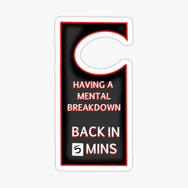 Do Not Disturb, Back in 5 Sticker