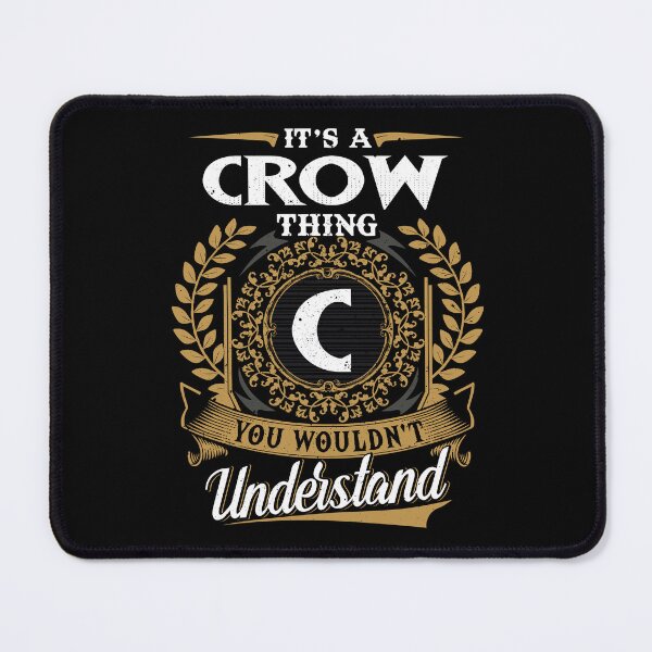 Item preview, It Is A Crow Thing You Wouldnt Understand designed and sold by Huck-me.