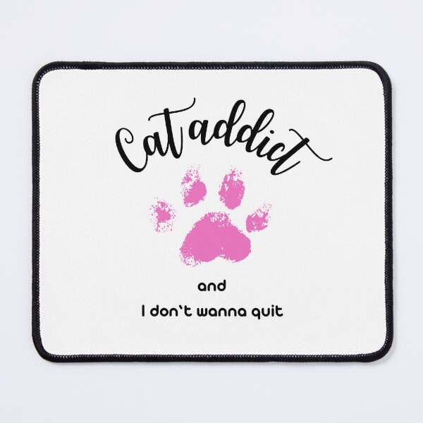 Item preview, pink cat paw - Cat addict and I don't wanna quit designed and sold by alczar.