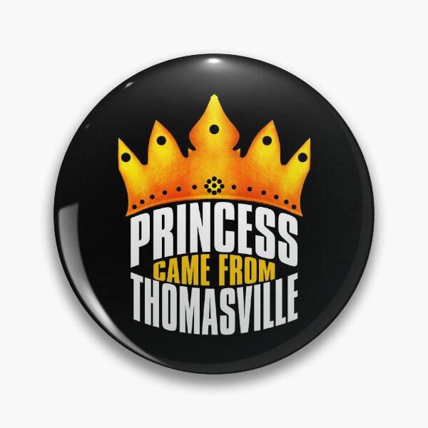 Item preview, Princess Came From Thomasville, Thomasville Georgia designed and sold by MoMidoStore.