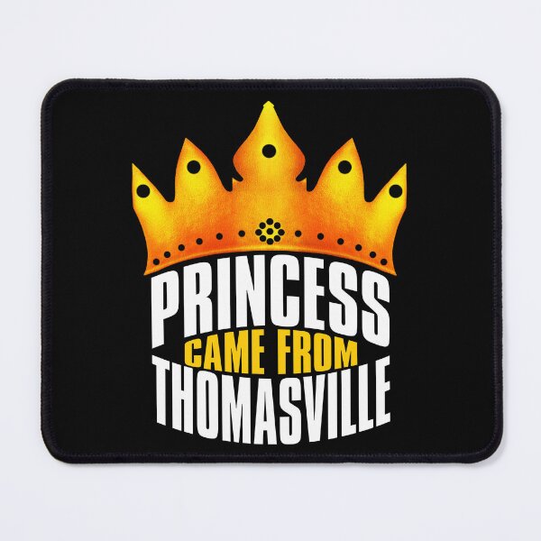 Item preview, Princess Came From Thomasville, Thomasville Georgia designed and sold by MoMidoStore.