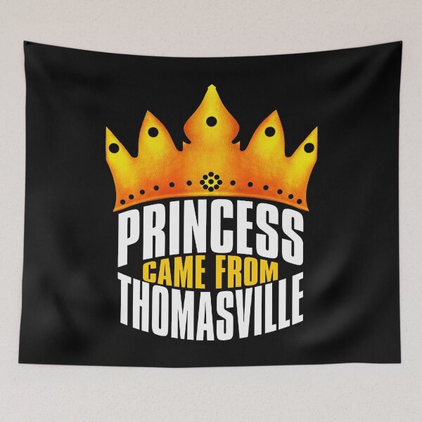 Item preview, Princess Came From Thomasville, Thomasville Georgia designed and sold by MoMidoStore.