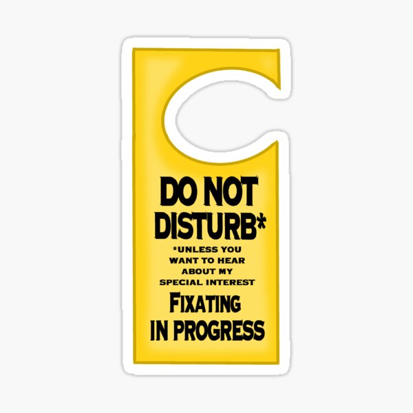 Item preview, Do Not Disturb Sticker, AuDHD Flavored designed and sold by Made of Maggic .