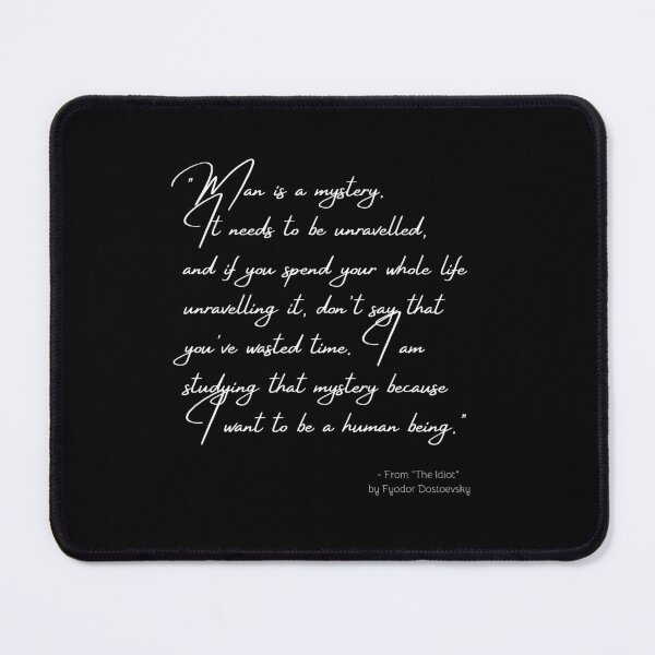 Item preview, A Quote about the Humankind from "Crime and Punishment" by Fyodor Dostoevsky designed and sold by Poemit.