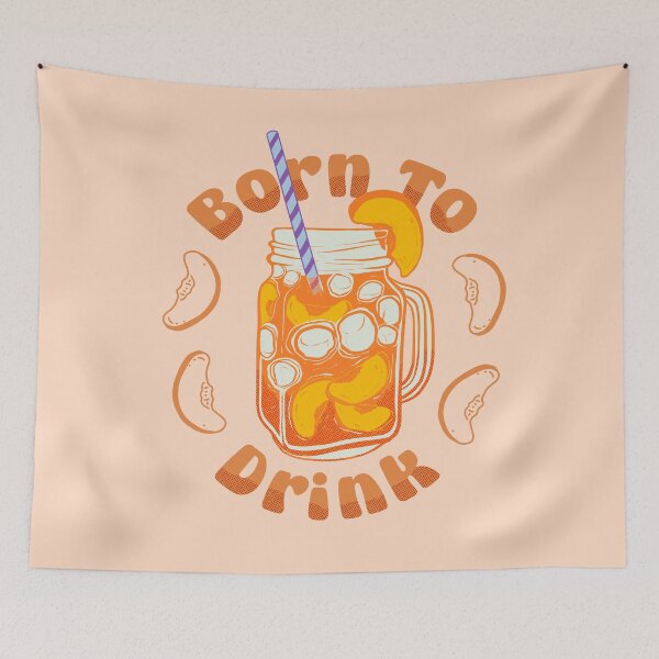 Item preview, Born to drink - peache drink designed and sold by Rômulo Queiroz.
