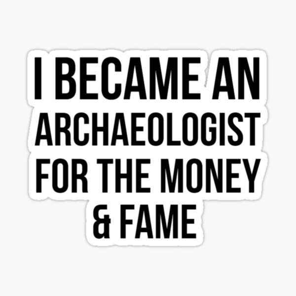 Item preview, Archaeologist for Money n Fame designed and sold by Renware.