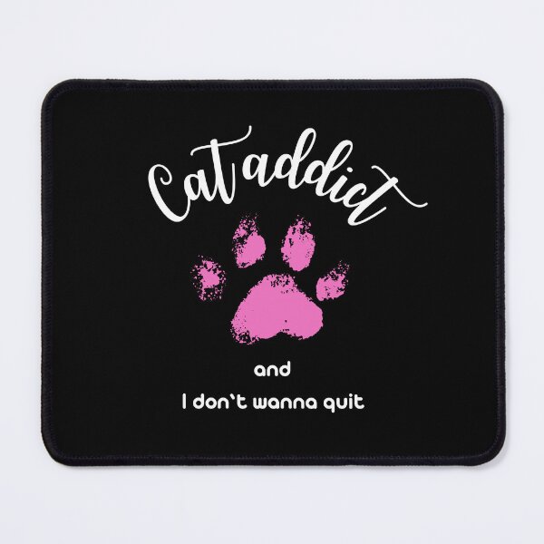Item preview, pink cat paw - Cat addict and I don't wanna quit designed and sold by alczar.
