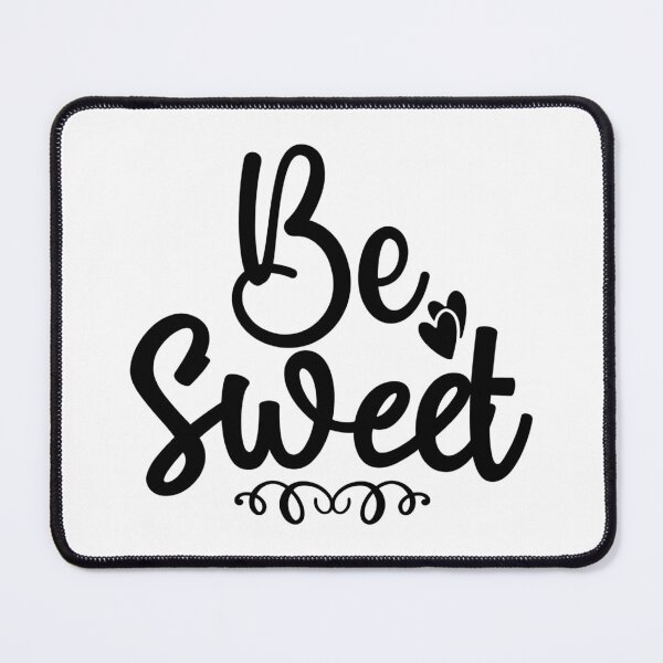 Item preview, Be Sweet designed and sold by eajob.
