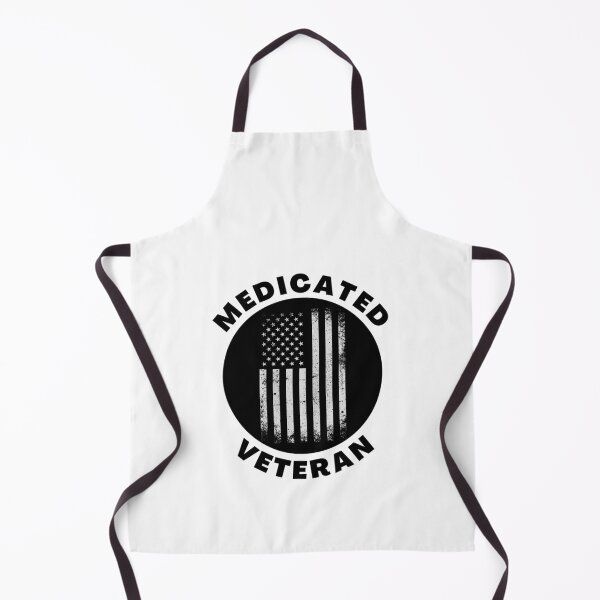 Item preview, Medicated Veteran Military Humor Funny Medicine Quote designed and sold by SharpThreadZ.