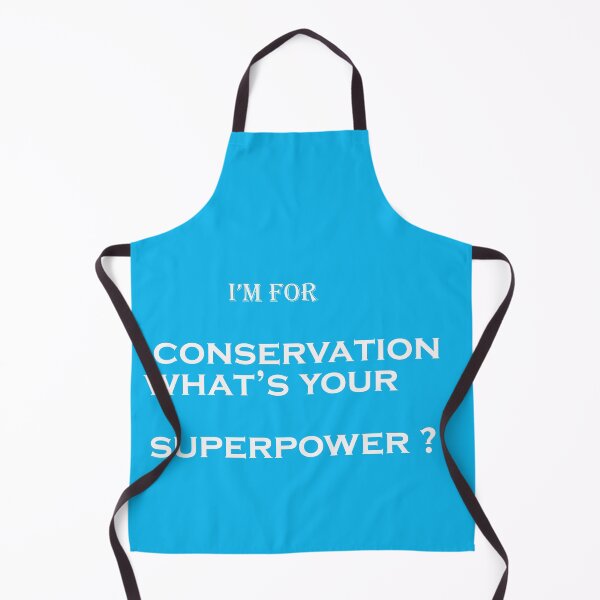 Item preview, I'm for Conservation: What's your Superpower? designed and sold by annenambiro.