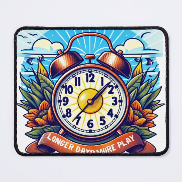 Item preview, Longer Days More Play-Daylight Saving designed and sold by Waseemkhan86.