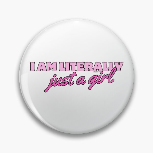 Item preview, I am literally just a girl designed and sold by samesiesart.
