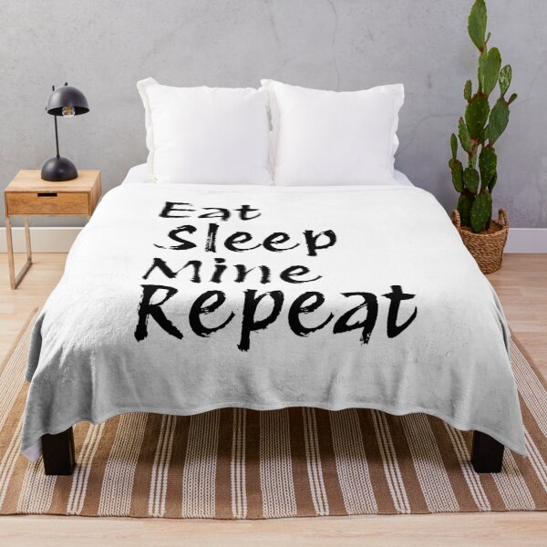 Item preview, Eat Sleep Mine Repeat designed and sold by Minimalist Quotes and Sayings.