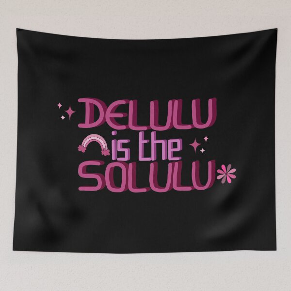 Item preview, delulu is the solulu designed and sold by vyascreations.