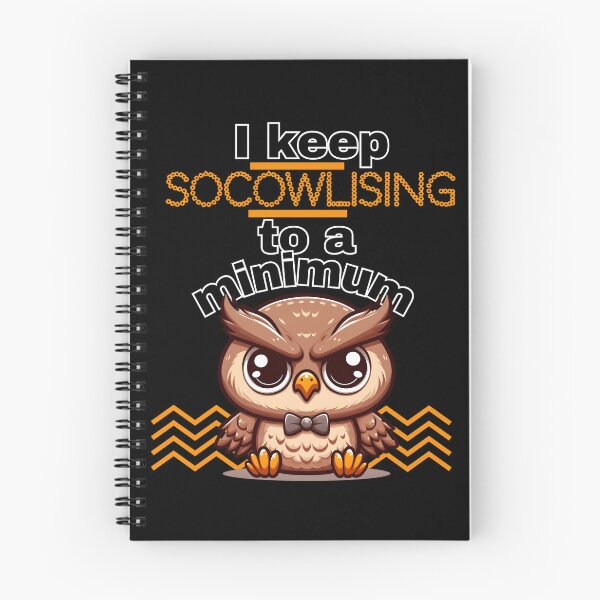 Item preview, I keep Socowlising To a minimum  designed and sold by Fr0mtheMachine.