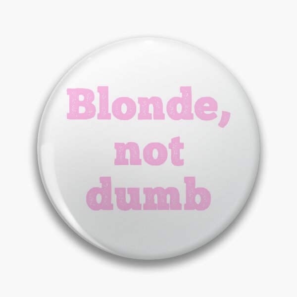 Item preview, Blonde, Not Dumb designed and sold by Fatalfemmestore.