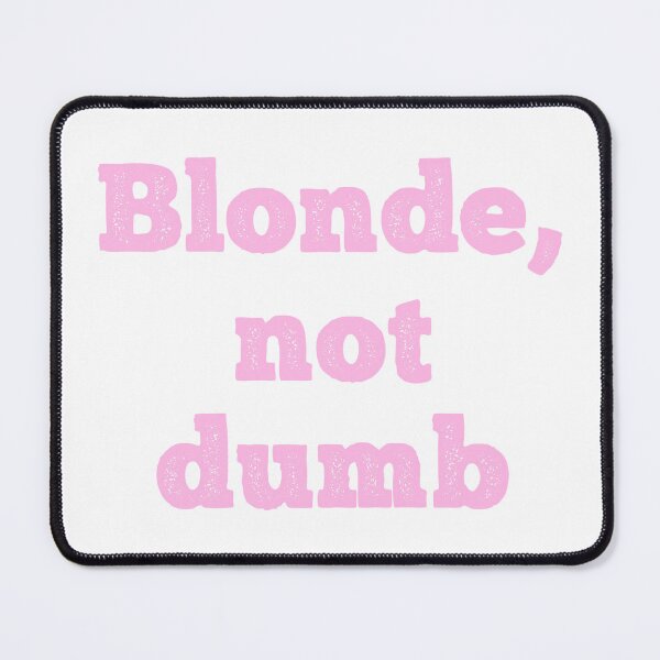 Item preview, Blonde, Not Dumb designed and sold by Fatalfemmestore.